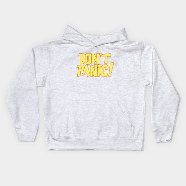 Don't Panic Kids Hoodie by cunningmunki